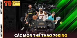 Các Môn Thể Thao 79King